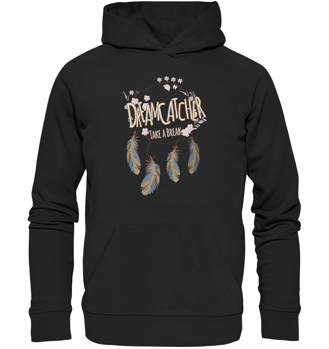 Dreamcatcher Take a break - Premium Bio Hoodie