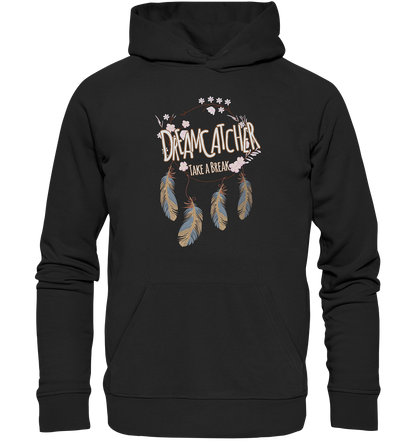 Dreamcatcher Take a break - Premium Bio Hoodie