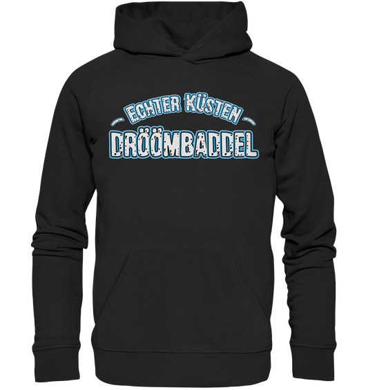 Echter Küsten Dröömbaddel - Premium Bio Hoodie