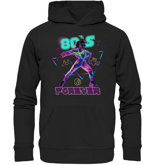 80`s Forever - Premium Bio Hoodie