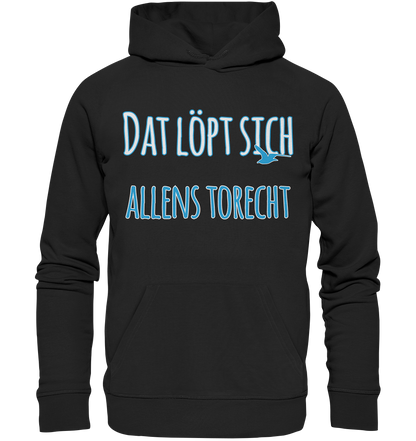 Dat löpt sich allens torecht - Premium Bio Hoodie