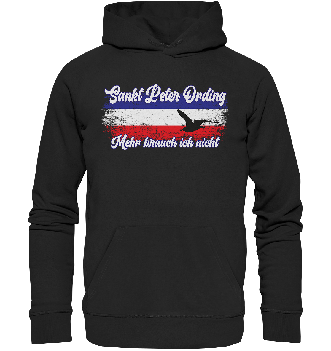 Sankt Peter Ording Mehr brauch ich nicht - Premium Bio Hoodie