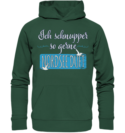 Ich schnupper so gerne Nordsee Duft - Premium Bio Hoodie