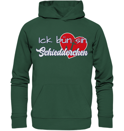 Ick bün sin Schiedderchen - Premium Bio Hoodie