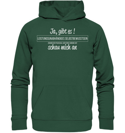 Leistungsunabhängiges Selbstbewusstsein - Premium Bio Hoodie