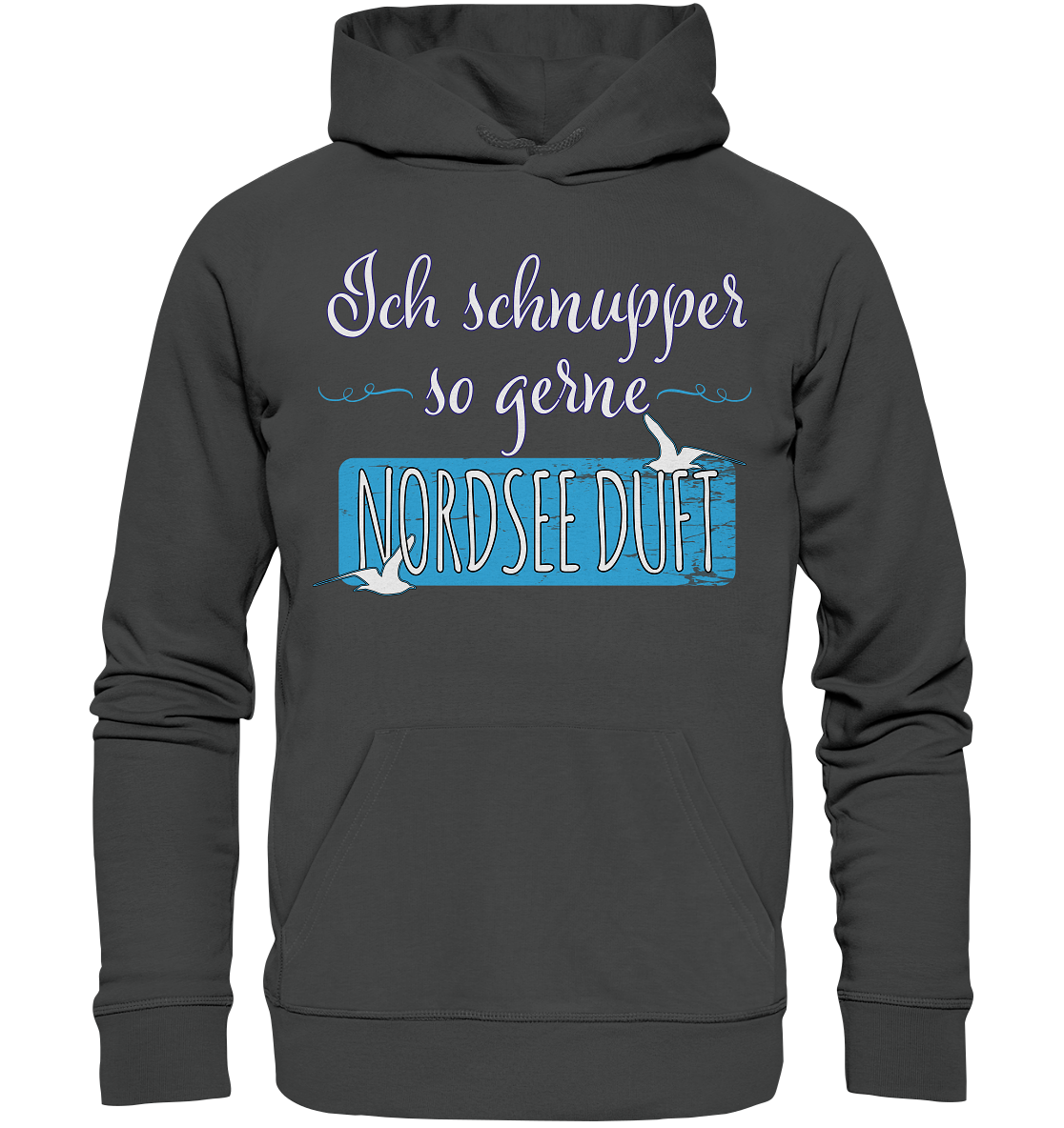 Ich schnupper so gerne Nordsee Duft - Premium Bio Hoodie