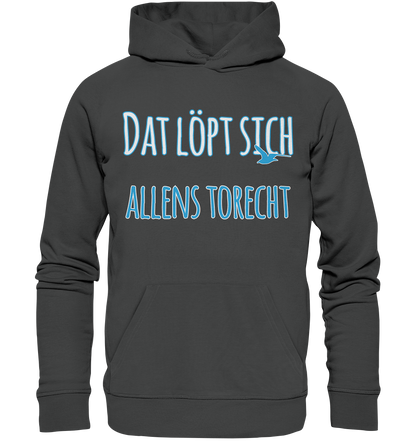 Dat löpt sich allens torecht - Premium Bio Hoodie