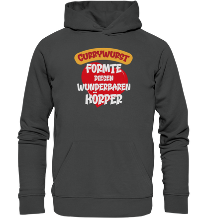 Currywurst formte diesen Körper - Premium Bio Hoodie