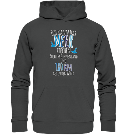 Ich kann das Meer riechen - Premium Bio Hoodie