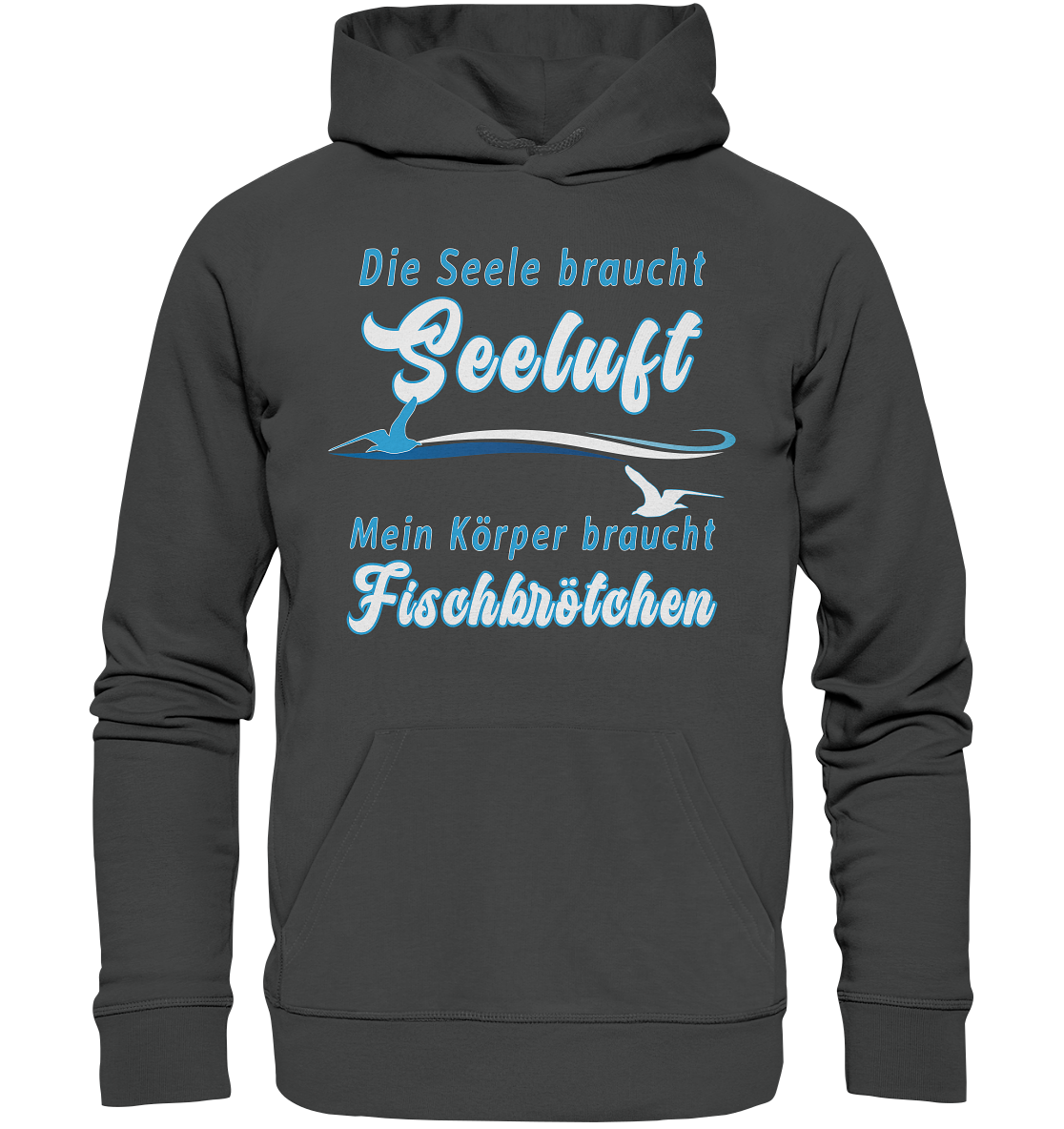 Die Seele braucht Seeluft - Premium Bio Hoodie