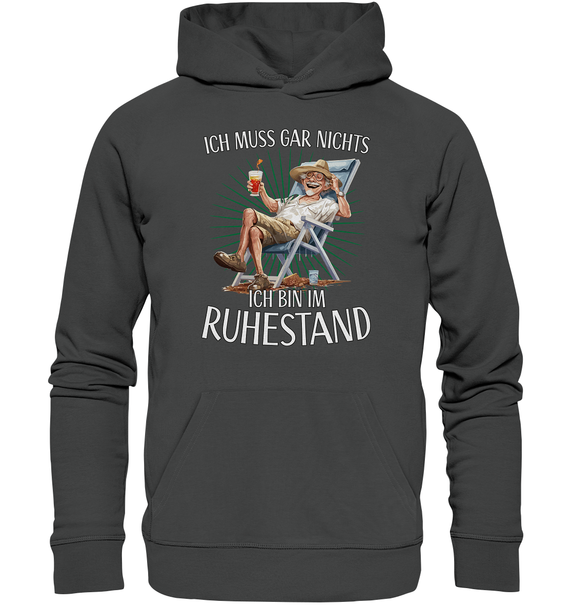 Ich muss gar nichts ich bin im Ruhestand - Premium Bio Hoodie