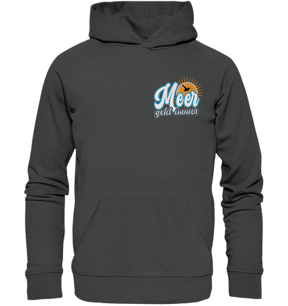 Meer geht immer - Premium Bio Hoodie