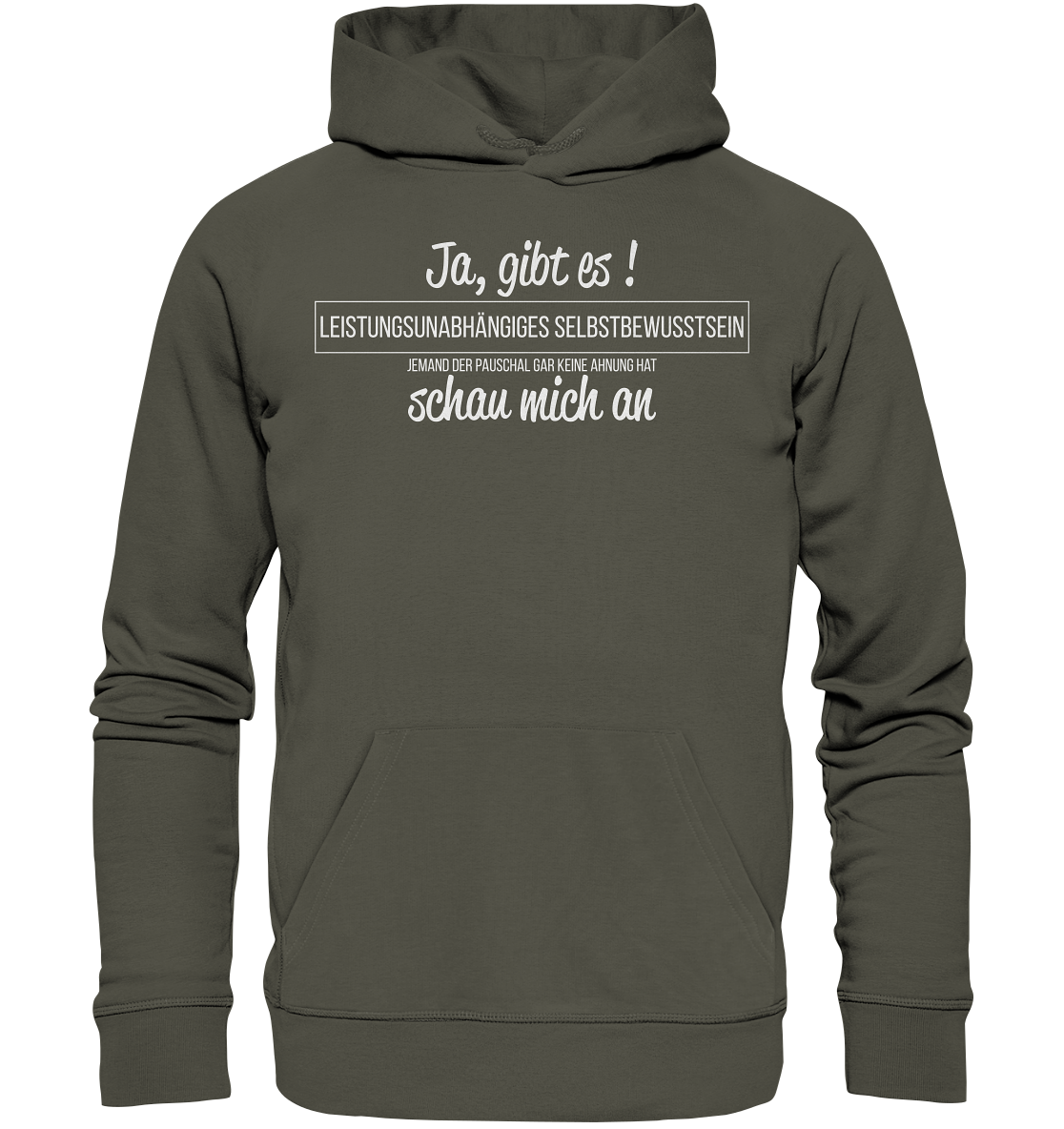 Leistungsunabhängiges Selbstbewusstsein - Premium Bio Hoodie