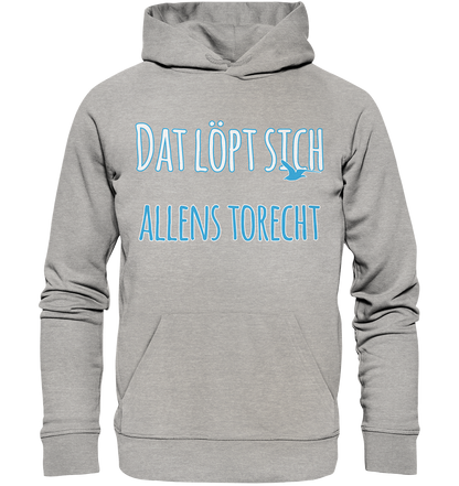 Dat löpt sich allens torecht - Premium Bio Hoodie