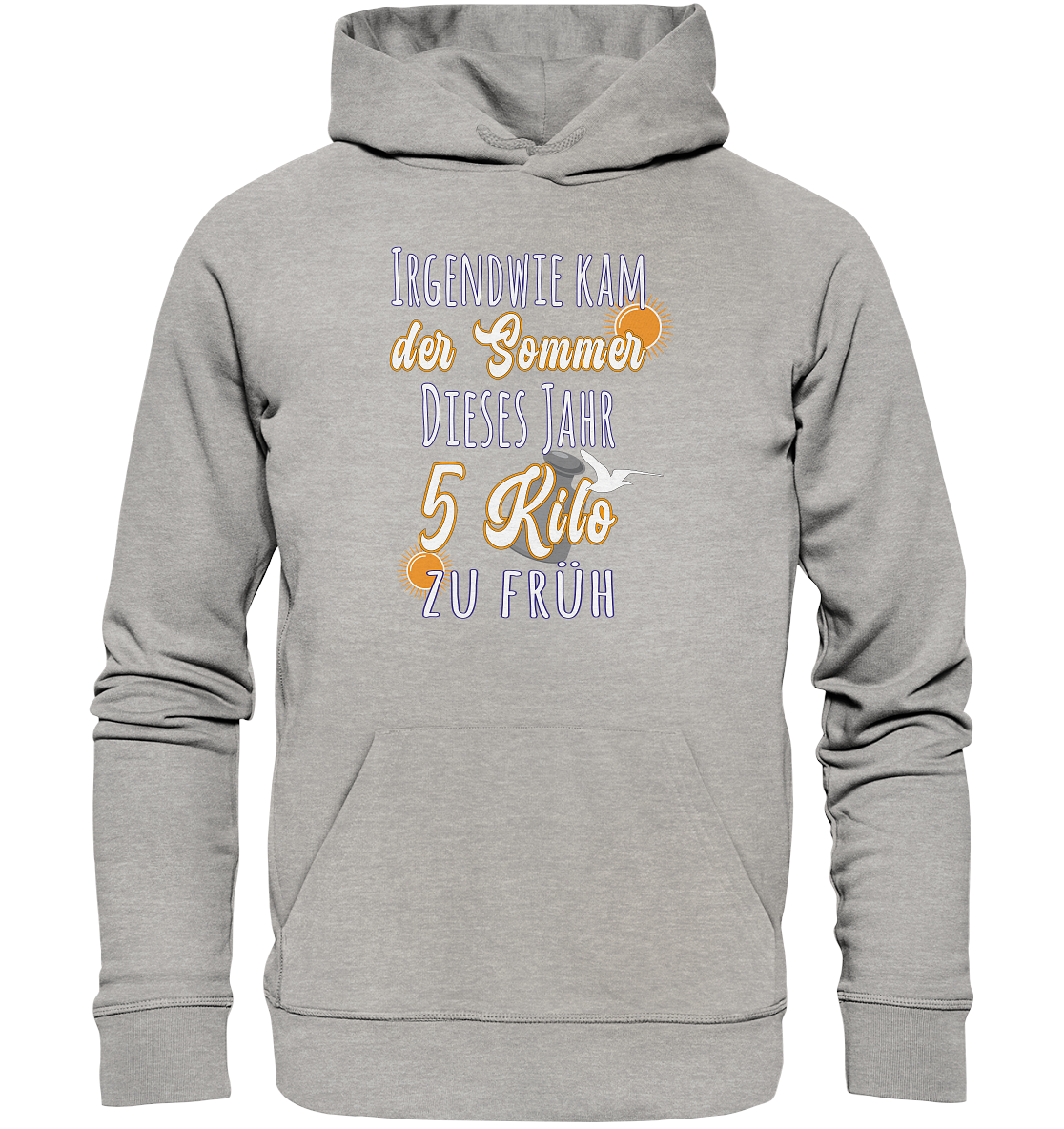 5 Kilo zu früh Sommer - Premium Bio Hoodie