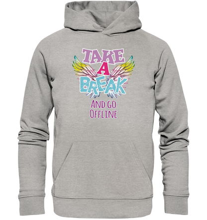 Take a Break and go Offline - Premium Bio Hoodie