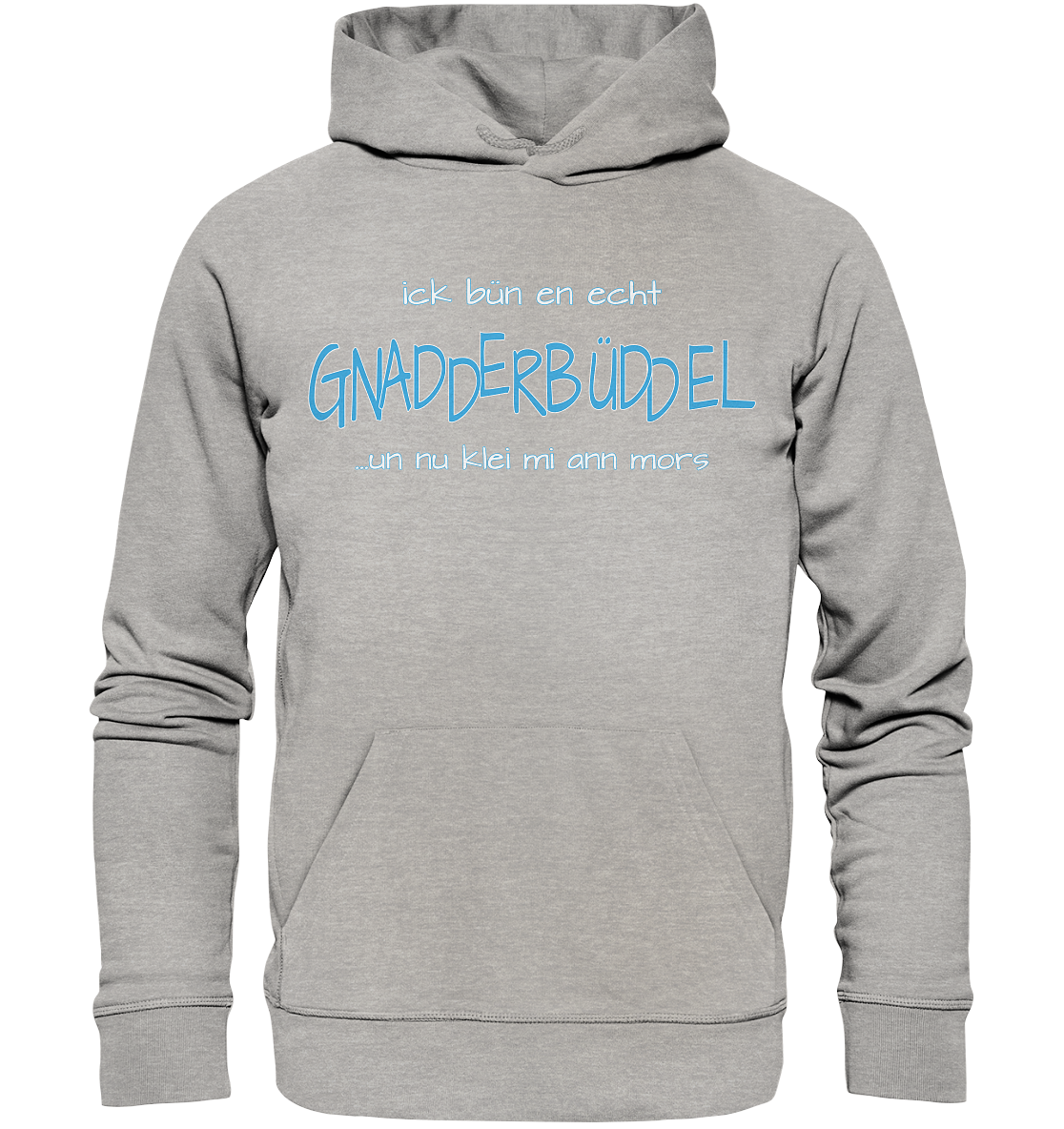 Gnadderbüddel - Premium Bio Hoodie