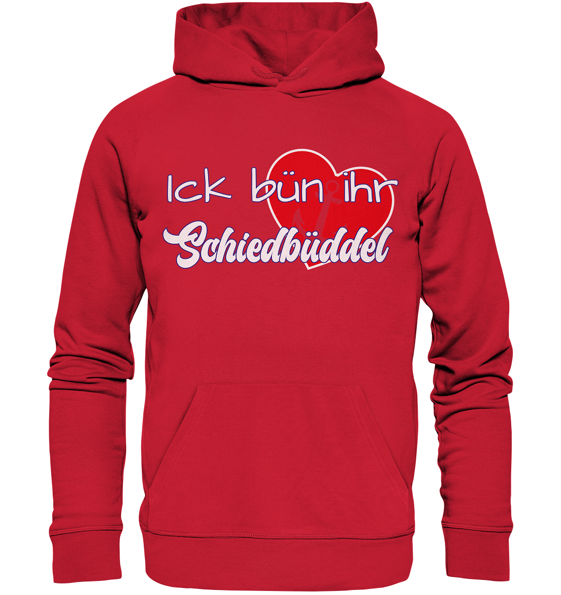 Ich bün ihr Schiedbüddel - Premium Bio Hoodie