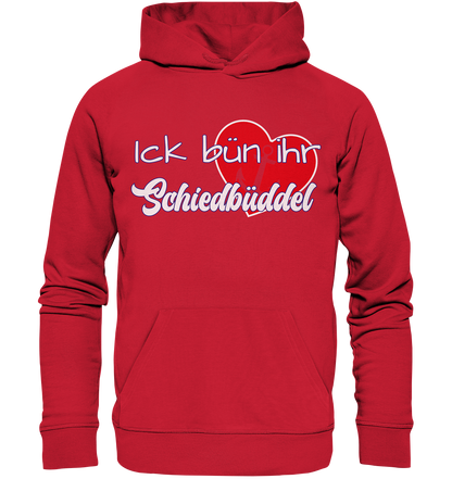 Ich bün ihr Schiedbüddel - Premium Bio Hoodie