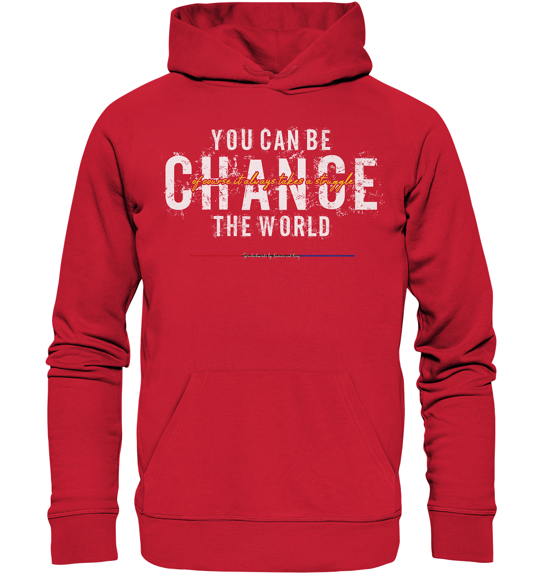 You can be change the World - Premium Bio Hoodie