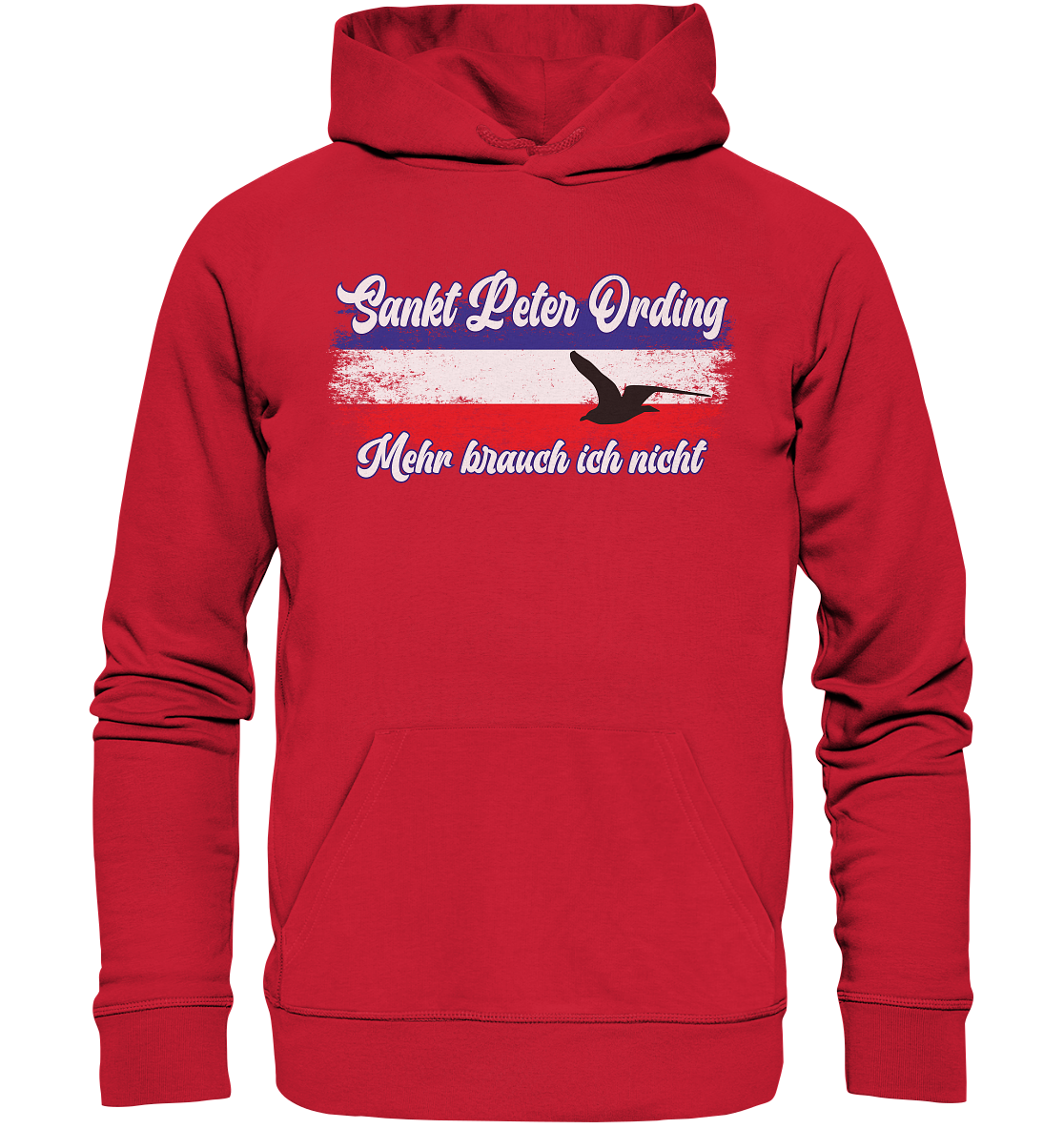 Sankt Peter Ording Mehr brauch ich nicht - Premium Bio Hoodie