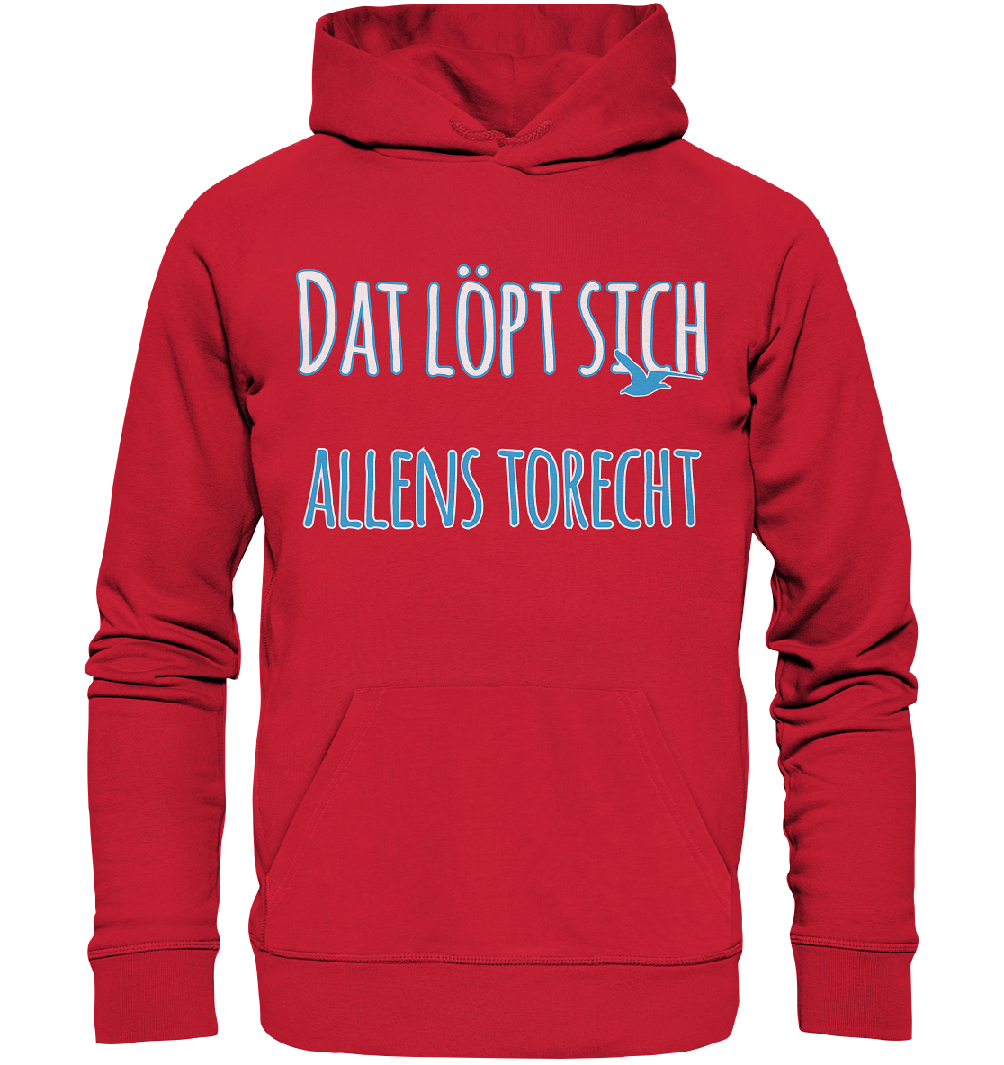 Dat löpt sich allens torecht - Premium Bio Hoodie