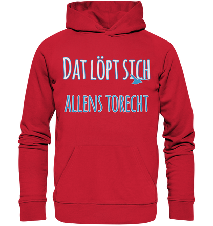 Dat löpt sich allens torecht - Premium Bio Hoodie