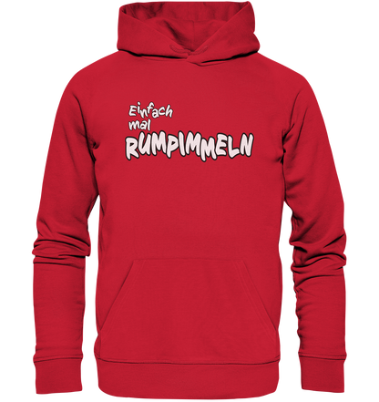 Einfach mal Rumpimmeln - Premium Bio Hoodie