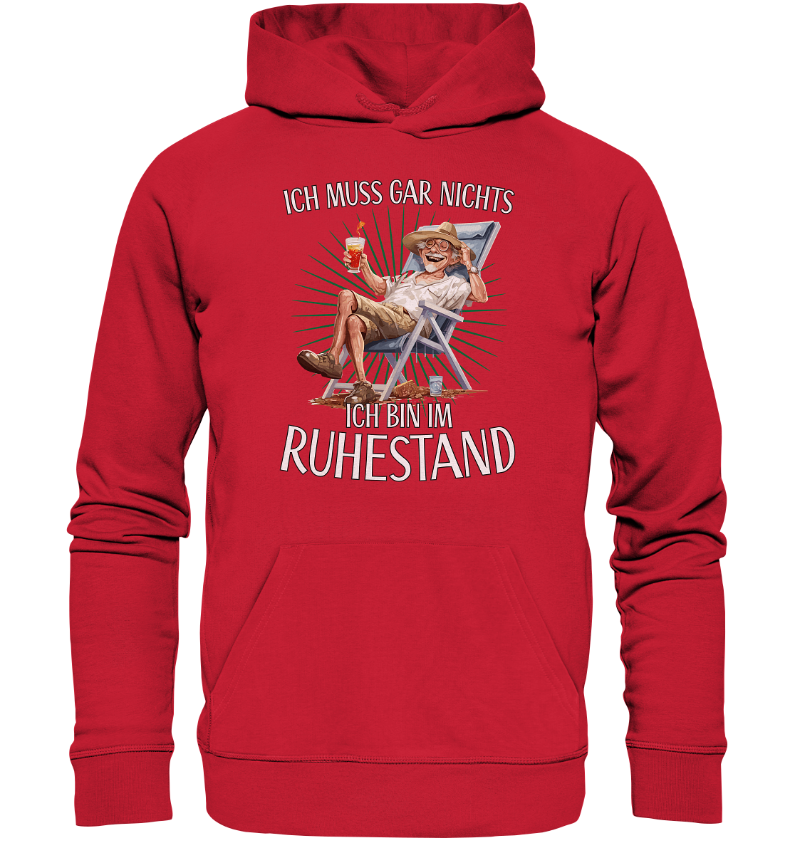 Ich muss gar nichts ich bin im Ruhestand - Premium Bio Hoodie