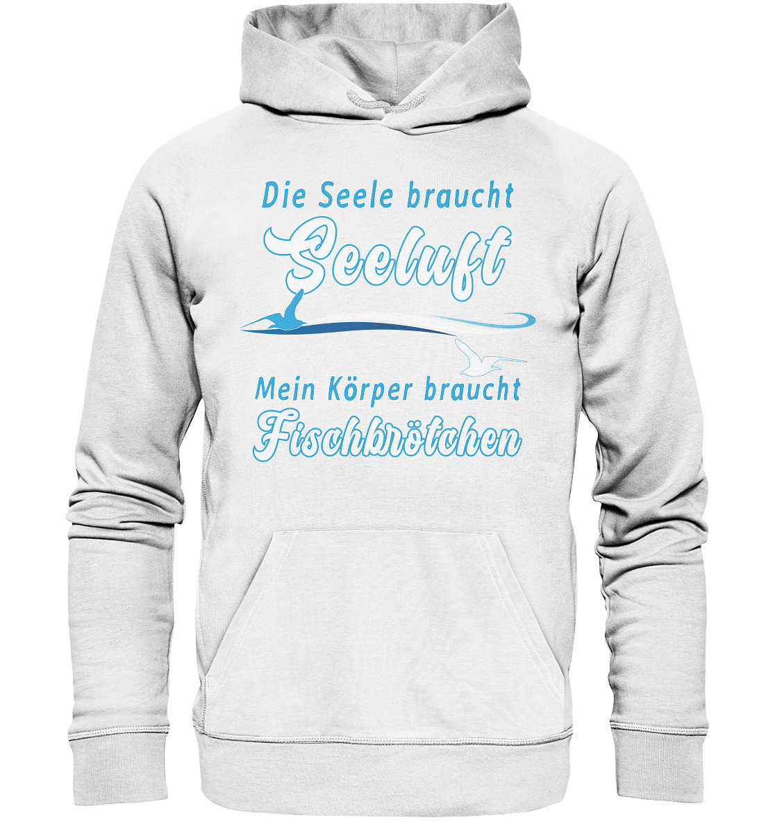 Die Seele braucht Seeluft - Premium Bio Hoodie