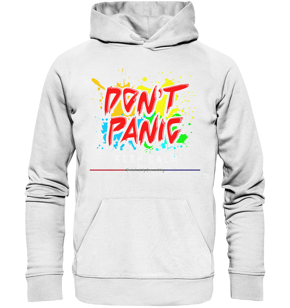 Don`t Panic - Premium Bio Hoodie