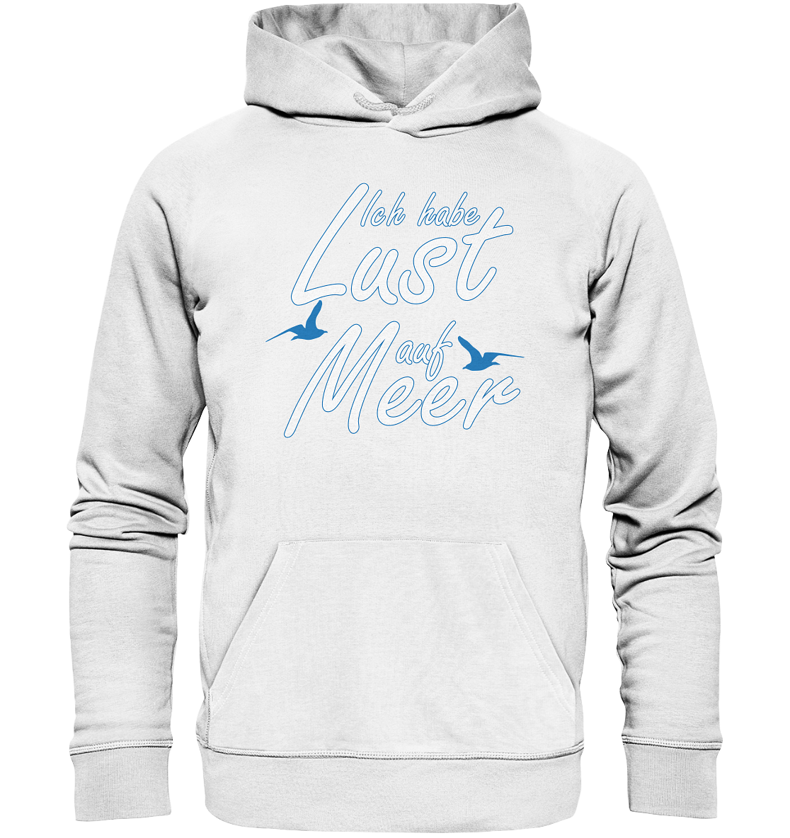 Ich habe Lust auf Meer - Premium Bio Hoodie