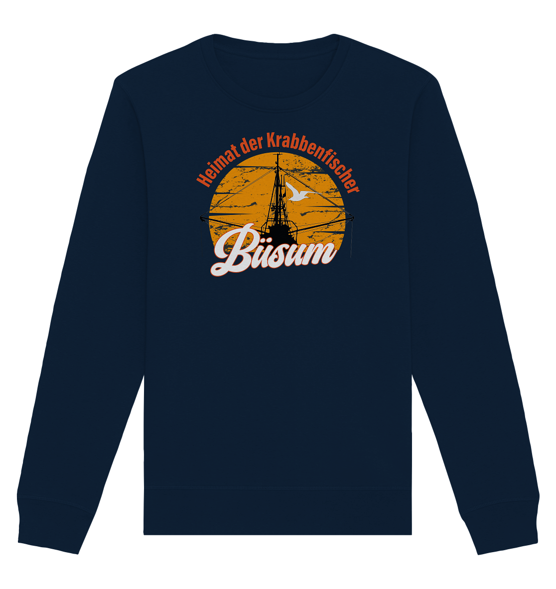 Büsum Heimat der Krabbenfischer - Organic Unisex Sweatshirt