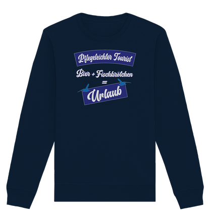 Pflegeleichter Tourist - Organic Unisex Sweatshirt