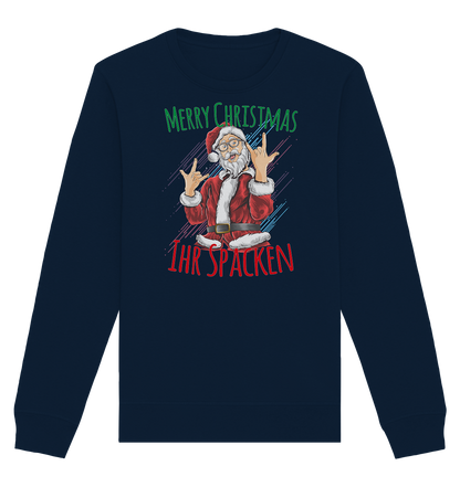 Merry Christmas Ihr Spacken - Organic Unisex Sweatshirt