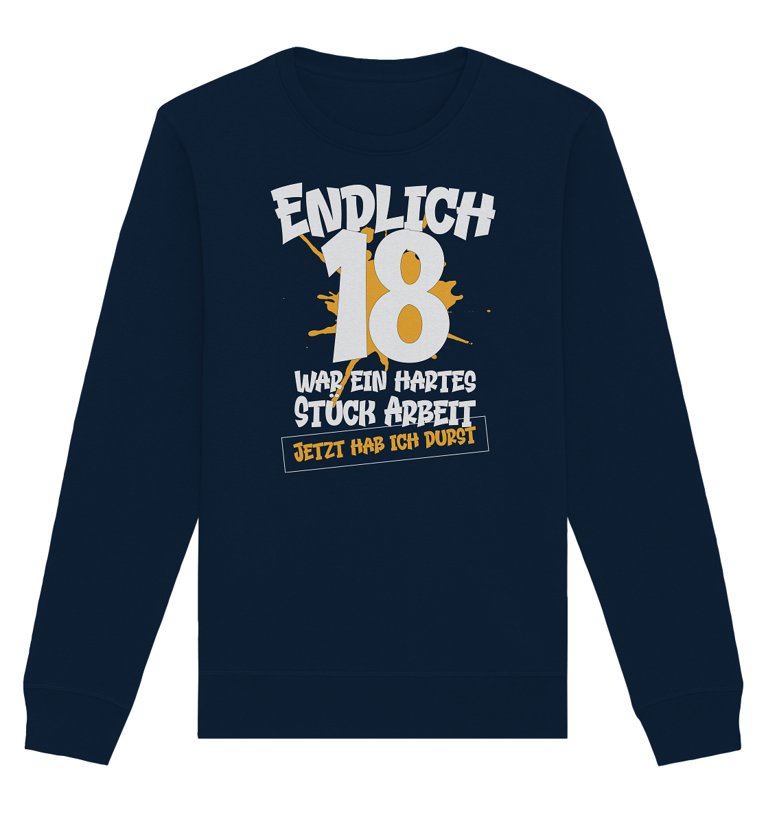 Endlich 18 18. Geburtstag - Organic Unisex Sweatshirt