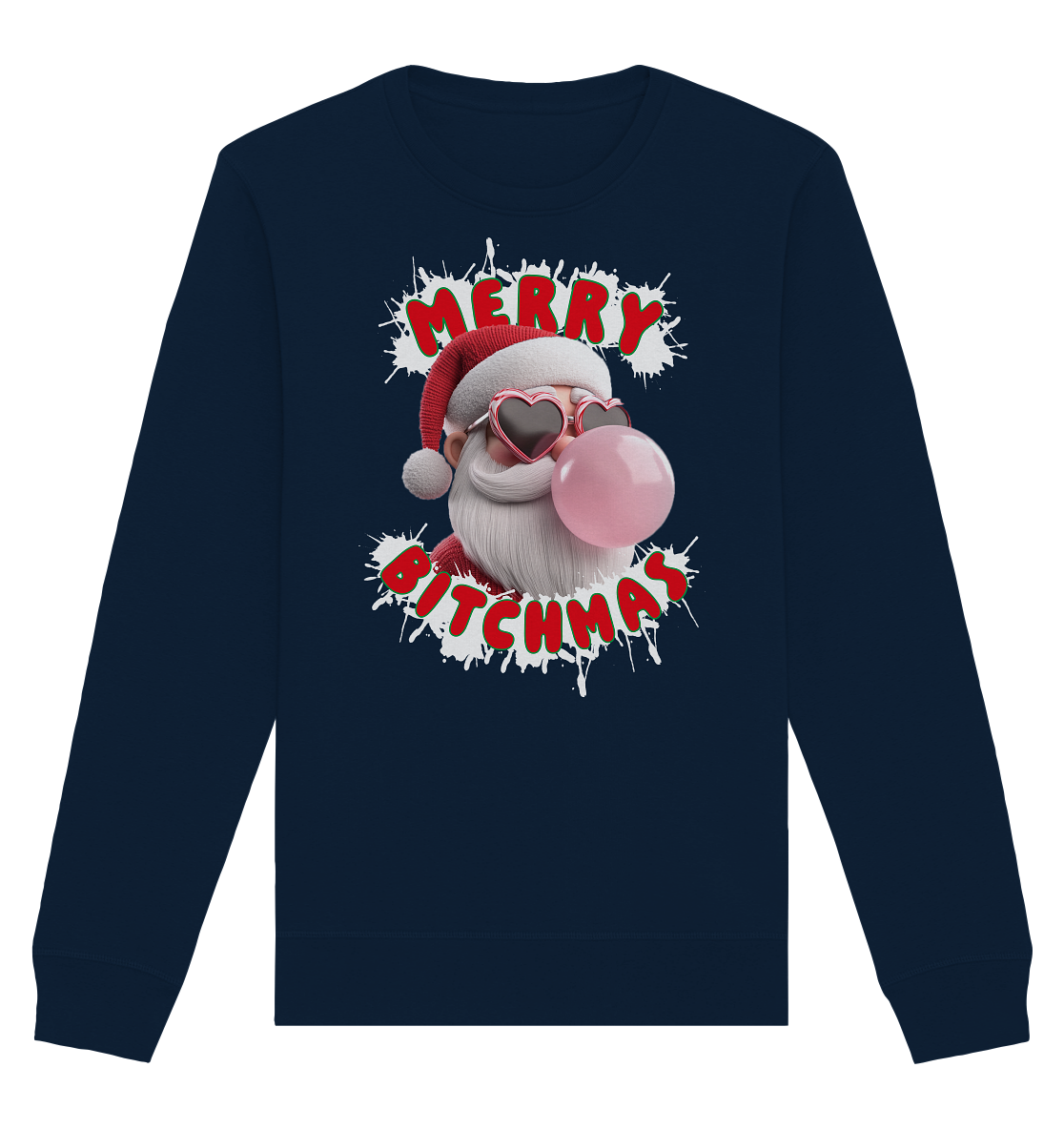 Merry Bitchmas - Premium Bio Sweatshirt