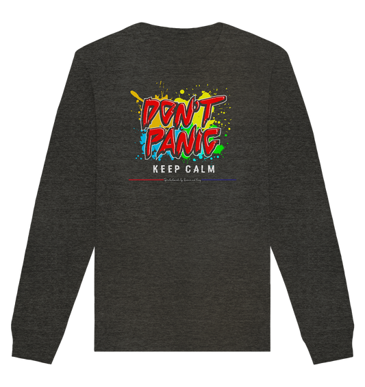 Don`t Panic - Organic Unisex Sweatshirt