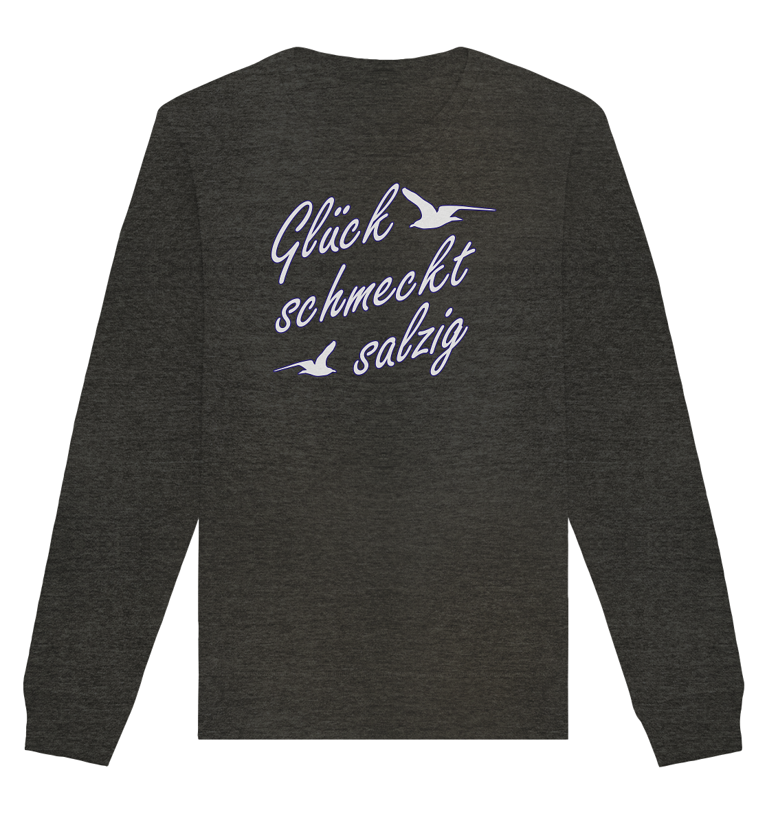 Glück schmeckt salzig - Organic Unisex Sweatshirt