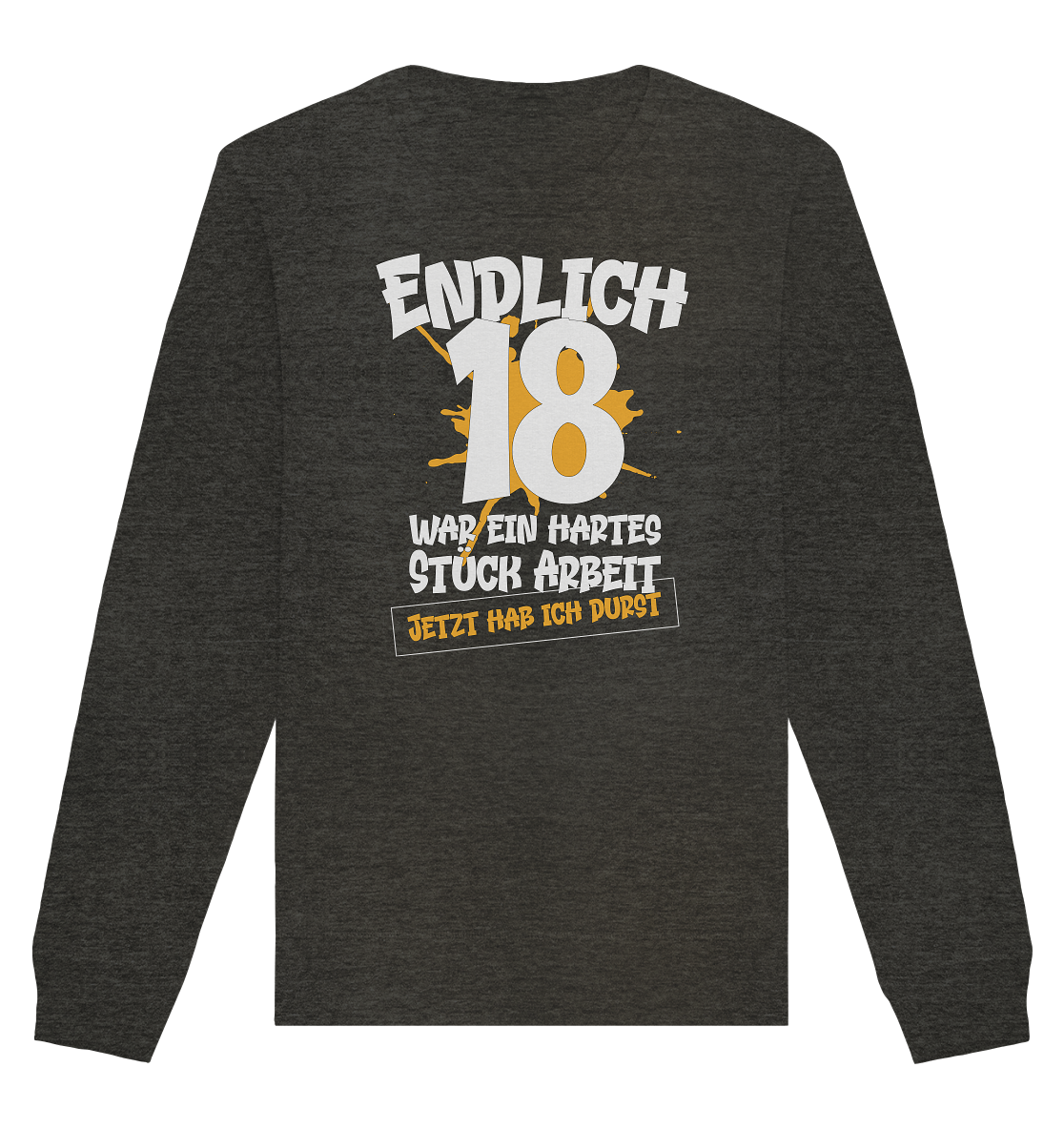 Endlich 18 18. Geburtstag - Organic Unisex Sweatshirt