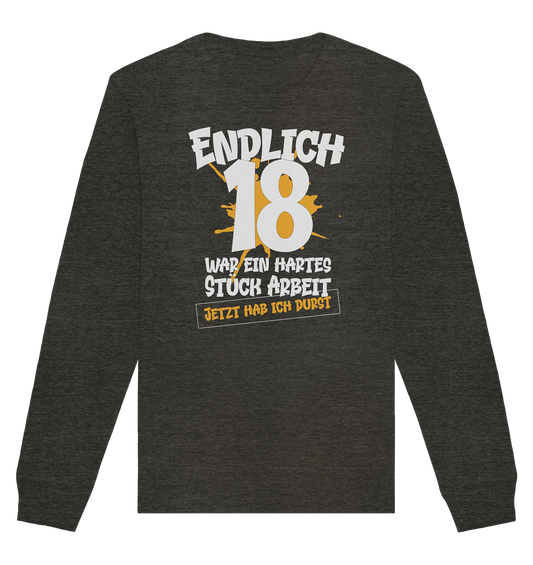 Endlich 18 18. Geburtstag - Organic Unisex Sweatshirt