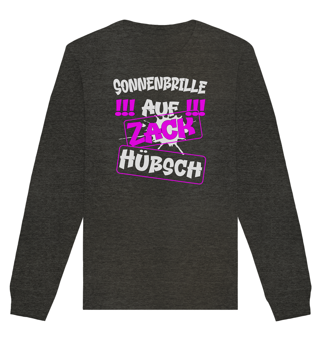 Sonnenbrille auf Zack hübsch - Organic Unisex Sweatshirt