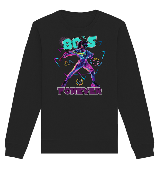 80`s Forever - Premium Bio Sweatshirt