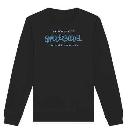 Gnadderbüddel - Organic Unisex Sweatshirt