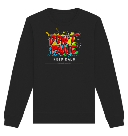 Don`t Panic - Organic Unisex Sweatshirt