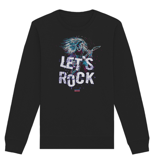 Lets Rock - Premium Bio Sweatshirt