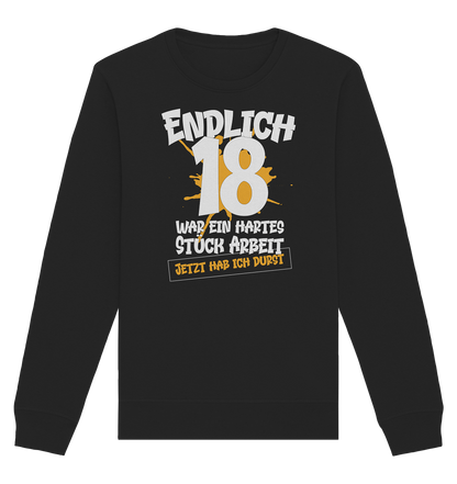 Endlich 18 18. Geburtstag - Organic Unisex Sweatshirt