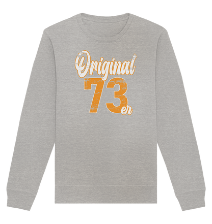 50.Geburtstag Original 73er - Organic Unisex Sweatshirt