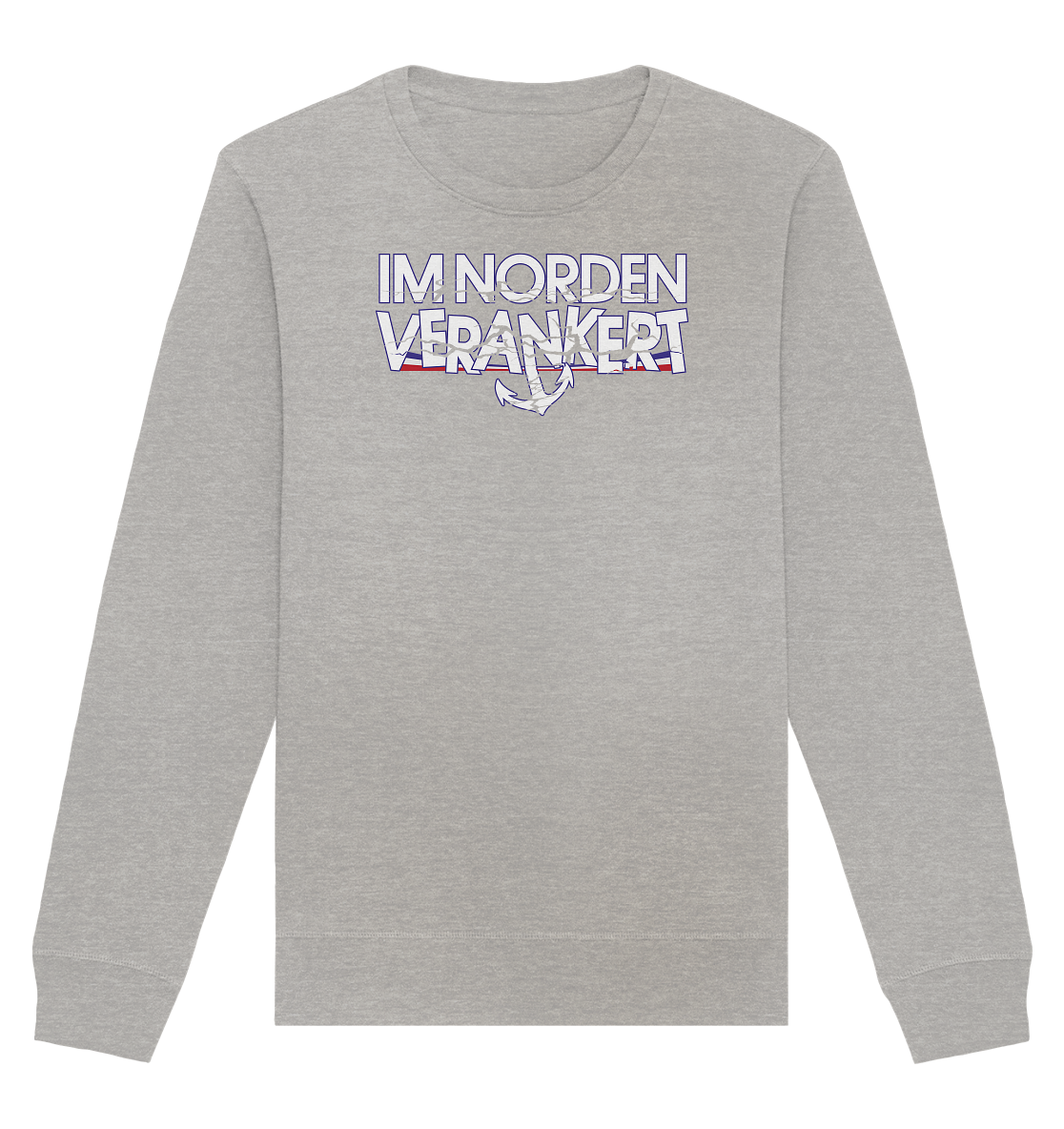 Im Norden Verankert - Organic Unisex Sweatshirt