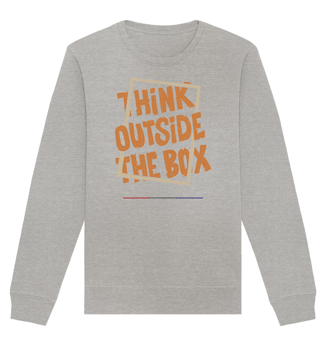 Think outside the Box - Organic Unisex Sweatshirt